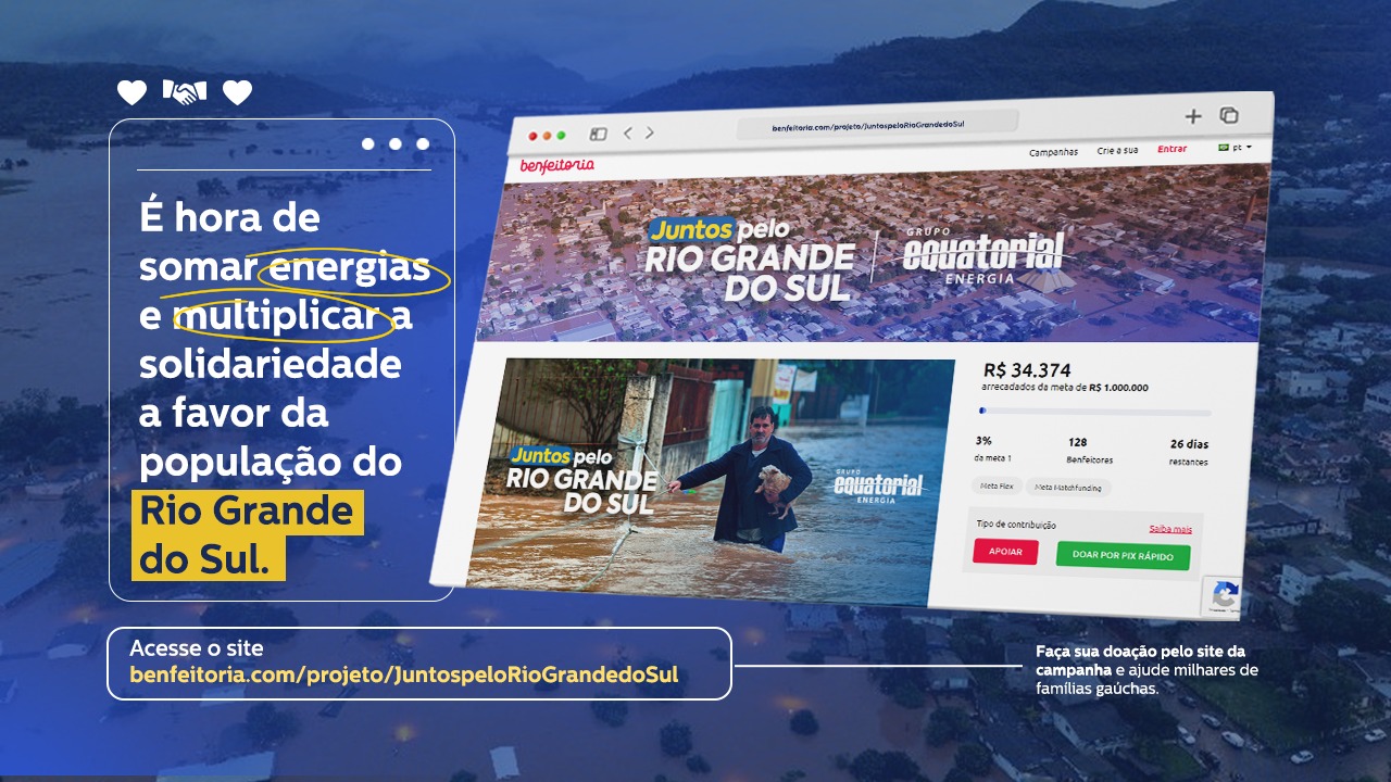 Grupo Equatorial Energia lança campanha em parceria com a CUFA para arrecadar  1 milhão de reais para o Rio Grande do Sul – Portal Guarany Júnior